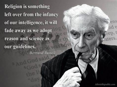 Ten Reasons Humans Created Religion Science Vs Religion, Atheist Quotes, Religion Quotes, Bertrand Russell, Anti Religion, Philosophy Quotes, Left Over, A Quote, Great Quotes