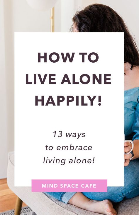 How To Live Alone Happily, How To Live Alone, Living Alone Lifestyle, Living Alone Apartment, Living Alone Vibes, Living Alone Tips, Solo Living, Living On Your Own, I Live Alone