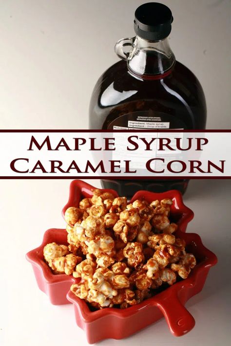 A maple leaf shaped bowl of maple popcorn, with a bottle of maple syrup behind it. Carmel Corn With Maple Syrup, Maple Snacks, Maple Popcorn Recipe, Jack Snacks, Maple Dessert Recipes, Sf Desserts, Maple Syrup Caramel, Week Snacks, Caramel Corn Easy