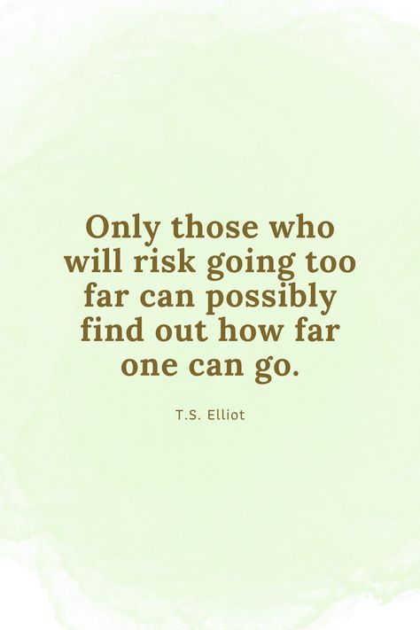 Big Risk Big Reward Quotes, Risk Takers Quotes, Risk Taker Quotes, Abroad Captions, Take The Risk Quotes, Unrealistic Dreams, Taking Risks Quotes, Risk Quotes, June Quotes