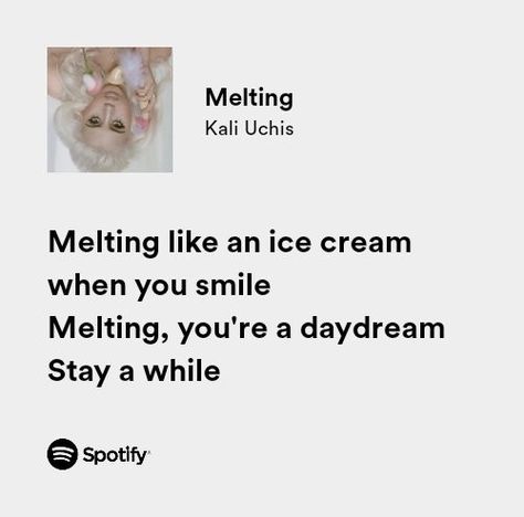 Melting Spotify Lyrics, Melting Kali Uchis Lyrics, Kali Uchis Songs, Kali Uchis Melting, Melting Lyrics, Melting Song, Kali Uchis Lyrics, Future Partner, Fav Artist