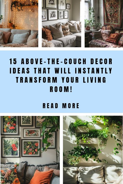 Elevate your living room style with these 15 creative above-the-couch decor ideas! 🖼️ From gallery walls to statement art, find the perfect way to fill that blank space. #LivingRoomDecor #AboveTheCouch #HomeInspo Above The Couch Wall Decor, Above The Couch Decor, Couch Decor Ideas, Art Above Couch, Couch Wall Decor, Dark Boho Living Room, Above The Couch, Wall Art Above Couch, Family Photo Collages