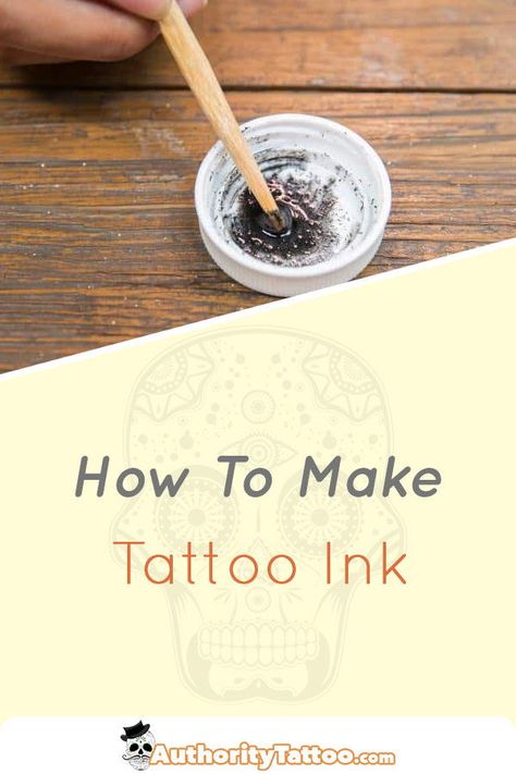 Everything you need to know about making your own tattoo ink, and why you should be very careful How To Make Tattoos, How To Do A Stick And Poke Tattoo Diy, Poke Tattoo Diy, Diy Stick And Poke Tattoo, Homemade Tattoo Ink, Tattooing Tips, How To Make Tattoo, Homemade Tattoo, Make Your Own Tattoo