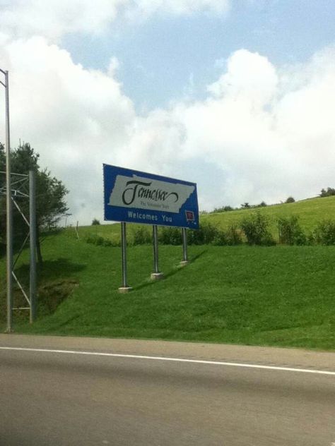 Welcome to Tennessee Tennessee Welcome Sign, Ideal Life, University Of Tennessee, Gatlinburg, Fast Cars, Spring Break, Vintage Signs, Welcome Sign, Highway Signs