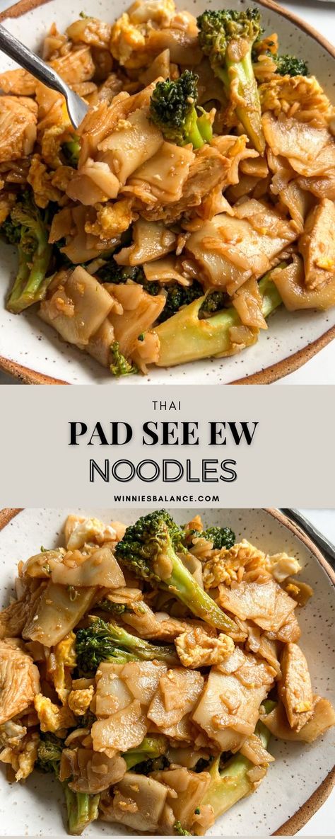 Chicken Pad See Ew - WINNIESBALANCE Pad See Ew Noodles, Pad See Ew Recipe, Pad See Ew, Noodle Dish, Chicken Entrees, Health Dinner, Health Dinner Recipes, Noodle Dishes, Few Ingredients