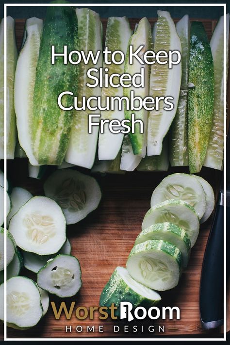 Slicing Cucumber Recipes, How To Slice Cucumbers, How To Store Cucumbers In The Fridge, Cucumber Slices In Vinegar, Cucumber Storage, Store Cucumbers In Fridge, Storing Cucumbers, How To Keep Cucumbers Fresh Longer, Preserve Cucumbers