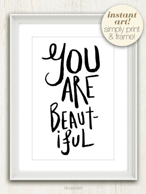 You Are Beautiful (in Black and White) No. 016 - 4x6 Printable Digital Download Collage Sheet. FREE Delivery via email. $5.00, via Etsy. Handwritten Lettering, You Are Beautiful, Pretty Words, Famous Quotes, The Words, Great Quotes, Beautiful Words, Inspire Me, Inspirational Words