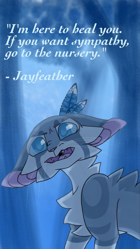 Jayfeather Fanart, Jayfeather Warrior Cats, Warrior Cats Quotes, Warrior Cats Clans, Warriors Memes, Warrior Cats Funny, Warrior Cat Memes, Warrior Cats Comics, Jay Feather