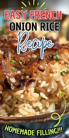 Easy French Onion Rice Recipe Oven Baked French Onion Soup Rice, French Onion Soup Rice Casserole, French Onion Ground Beef And Rice, French Onion Soup Rice Recipe, Onion Soup Mix Rice, French Onion Rice Recipe, Onion Soup Rice, French Onion Rice, Rice Recipes Easy