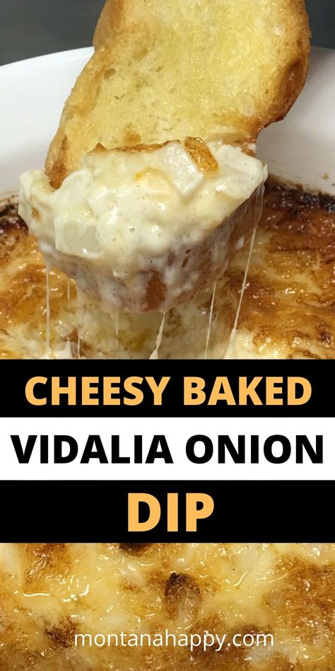 THE BEST Cheesy Baked Vidalia Onion Dip | Montana Happy Cheesy Baked Dip, Baked Vidalia Onion Dip, French Onion Dip Uses, Hot Onion Dip Appetizers, Four Onion Dip, Cheesy Vidalia Onion Delight, Baked French Onion Dip Recipe, Sweet Onion Dip Recipe, Hot Onion Souffle Dip