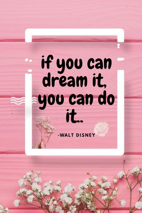 Beautiful Quotes For Students, If You Can Dream It You Can Do It Quote, You Can Do It Quotes Wallpaper, If You Can Dream It You Can Do It, Future Cpa, Good Thoughts In English, Grow Quotes, Heart Melting Quotes, Queen Quotes Boss