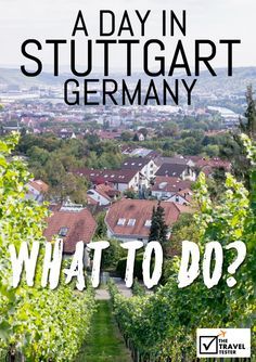 One day in Stuttgart Germany? See the Highlights with these Tips - The Travel Tester Germany Trip, Review Tips, German Travel, Germany Vacation, Literature Review, Visit Germany, Stuttgart Germany, European Vacation, Visit Europe