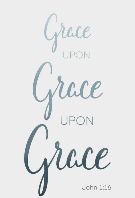 Divine Therapy, LLC Gods Grace Quotes, John 1 16, Unending Love, Grace Upon Grace, Christian Counseling, Bible Stuff, Inspirational Prayers, Gods Grace, God Loves Me