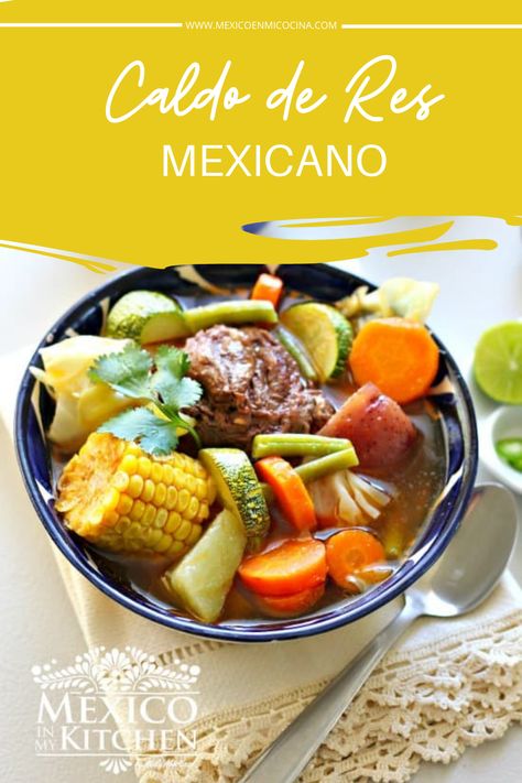 Como hacerCaldo de Res │ Caldo de res, puchero o cocido son algunos de los nombres con que se conoce en México esta sopa de carne con verduras, que es otra de las comidas que heredamos de España. Esta sopa permite muchas variaciones, desde el más simple caldo con 2 o 3 verduras y algunas hierbas hasta el platillo más suculento.#mexicoenmicocina #recetamexicana #saboresdemexico #cocinamexicana #comidamexicana #caldoderes Mexican Beef Soup, Caldo Recipe, Mexico In My Kitchen, Mexican Soup Recipes, Entree Dishes, Mini Hamburgers, Mexican Beef, Beef Soup Recipes, Authentic Mexican Food