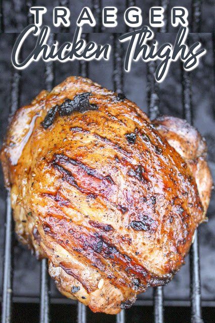 Traeger Grill Recipes Chicken, Grilled Thighs, Traeger Chicken Thighs, Pellet Grilled Chicken, Barbecue Chicken Thighs, Traeger Chicken, Traeger Cooking, Pellet Smoker Recipes, Simple Marinade