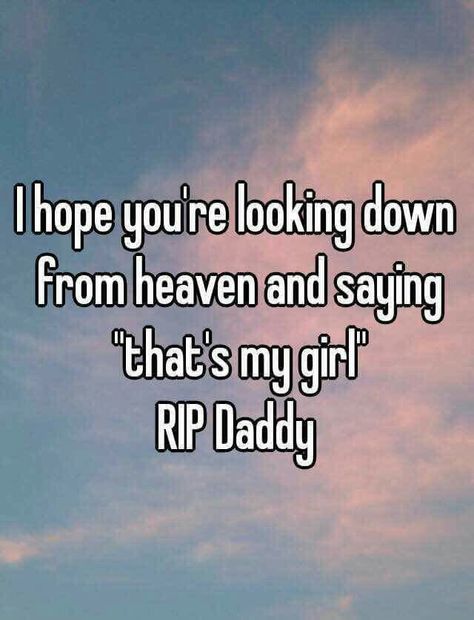 Looking Down From Heaven, Missing My Dad, Dad In Heaven Quotes, Miss You Dad Quotes, Missing Dad, Dad Poems, Memorial Quotes, In Heaven Quotes