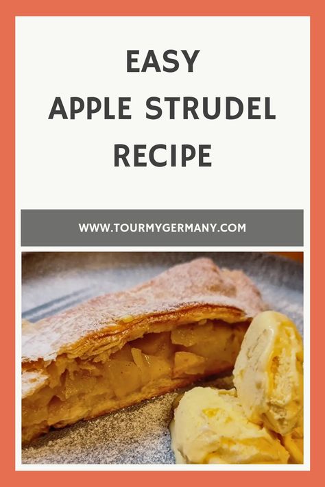 Easy apple strudel recipe with ice cream on a plate. German Apple Strudel Recipe, German Apple Strudel, German Cuisine Recipes, German Dessert Recipes, Easy Apple Strudel Recipe, Easy Apple Strudel, Apple Strudel Recipe, Beans And Bacon, German Dessert