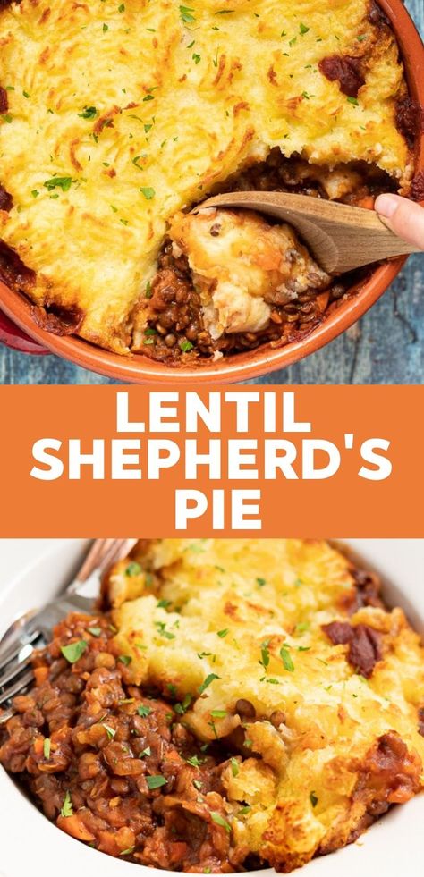 Potatoes Baked, Lentil Dishes, Vegan Lentil, Shepherd's Pie, Tasty Vegetarian Recipes, Lentil Recipes, Creamy Mashed Potatoes, Shepherds Pie, Meatless Meals