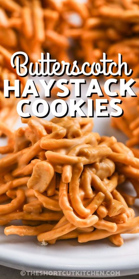 close up of Butterscotch Haystacks cookies with writing Peanut Butter Haystacks Recipe, Chow Mein Noodle Cookies, Butterscotch Haystacks, Haystacks Recipe, Butterscotch Recipes, Christmas Candy Homemade, Butterscotch Candy, Chow Mein Recipe, Butterscotch Cookies