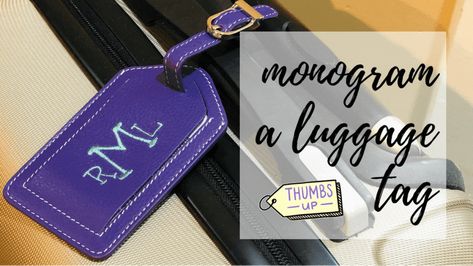 Embroidered Luggage Tags, Janome 15000, Leather Luggage Tags, Sewing Leather, Sewing Class, Leather Luggage, Monogram Styles, Embroidery Needles, Hand Embroidery Stitches