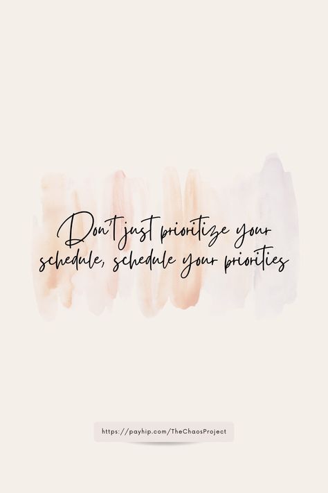 Dont just priorotize your schedule, schedule your priorities. Priorities Yourself Quotes, Quotes About Priorities, Free Monthly Planner, Minimalist Digital Planner, Priorities Quotes, Colorful Quotes, 2024 Board, Free Planner Templates, Free Daily Planner