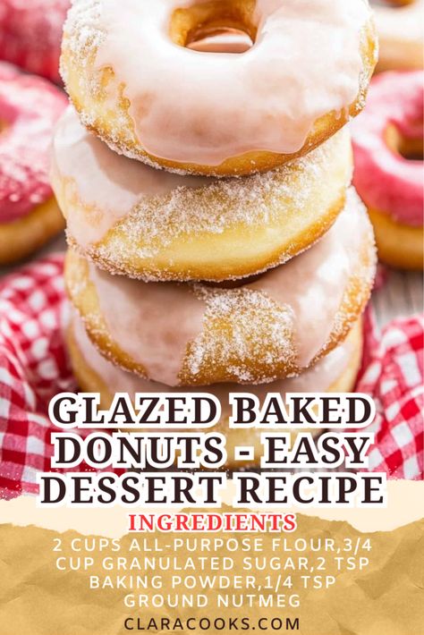 Glazed Baked Donuts - Easy Dessert Recipe Plain Baked Donut Recipe, Donut Oven Recipe, Homemade Glazed Donuts Recipe Easy, Plain Cake Donuts Baked, Mini Donut Recipe Easy, Baked Glazed Donut Recipe, Baked Doughnut Recipes Easy, Donut Frosting Recipe, Donut Icing Recipe