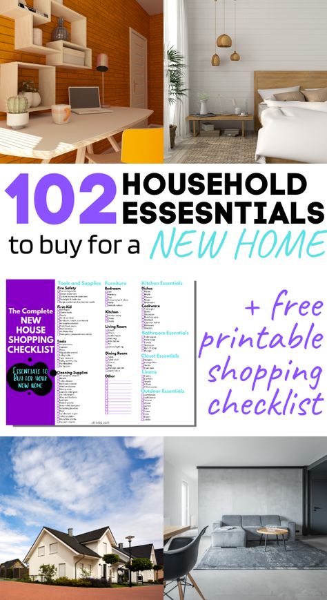 102 Things to Buy for a New Home + Free Printable Home Shopping Checklist | Printable Planner For School By  Joesph Braden Basic Items For A New Home, What You Need When Moving Into A House, Essentials When Moving Into A New Home, What Do You Need For A New House, New Home Purchase Checklist, Needs For First Home, New Home Shopping Checklist, What To Get For A New House, Move In Essentials New Homes