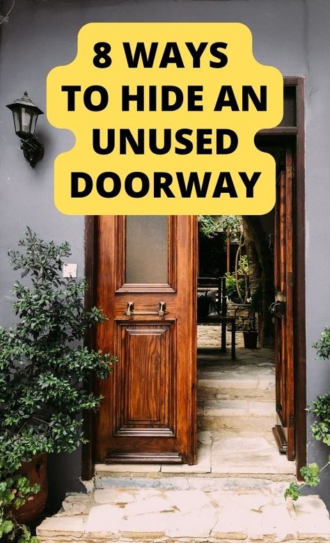 Unused Front Door Ideas, Hiding Door Ideas Entryway, Old Doorway Ideas, Blocking A Doorway With Furniture, Covering Unused Door, Disguise A Door Ideas, Blocking Doorway Ideas, Hiding Door Design, Close Off Exterior Door