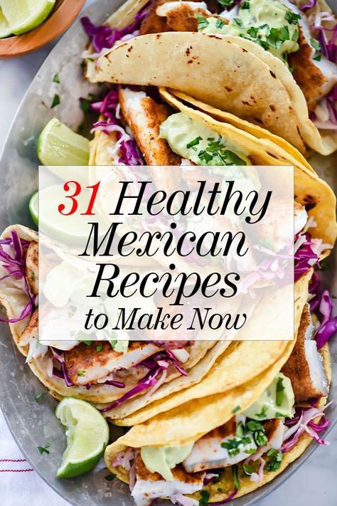 These 31 healthy Mexican dinner recipes are ones you can feel good about, whether you're celebrating Cinco de Mayo, Taco Tuesday, or just your average weeknight. #mexicanfood #healthydinner #tacotuesday #foodiecrush Healthy Mexican Dinner Recipes, Healthy Mexican Dinner, Healthy Mexican Recipes, Salsa Guacamole, Mexican Dinner Recipes, Healthy Mexican, Healthy Tacos, Mexican Dinner, Foodie Crush