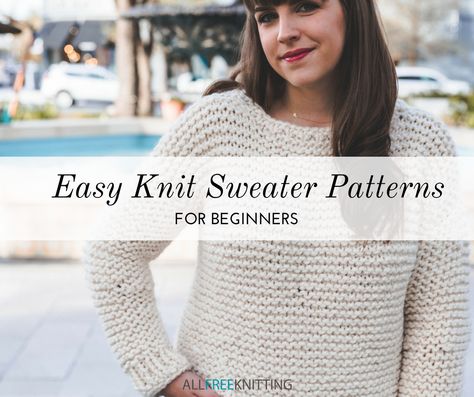 Are you interested in learning how to knit a sweater? Check out this collection for the best easy sweater knitting patterns for free. Whether you're looking for an easy first sweater to knit or you're already a seasoned expert, these simple sweater knitting patterns are great for all skill levels. Chunky Knit Sweater Pattern Free, Knit Sweater Patterns, Knitting Sweaters Diy, Chunky Knit Sweater Pattern, Knit Sweater Pattern, Easy Sweater Knitting Patterns, Beginner Knitting Pattern, Look In, Knitting Patterns Free Sweater