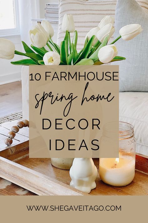 Spring Candle Centerpieces, Spring Farmhouse Decor Ideas, Decorating For Spring Living Room, Spring Decor Home, Spring Farmhouse Table Decor, Decorating For Easter And Spring, Spring Shelf Decor Living Room, Spring Refresh Decor, Spring Modern Farmhouse Decor