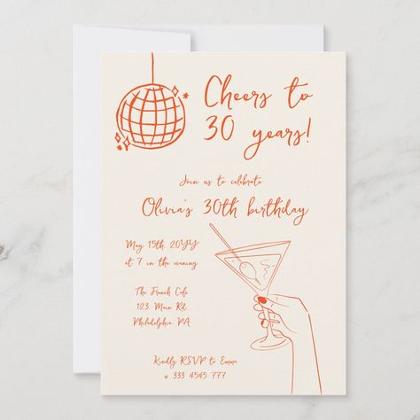 Retro hand drawn and handwritten Birthday Party invitation featuring a disco ball and a woman hand holding a martini cocktail glass. 30 Birthday Invitations Women, Cocktail Themed Party, Adult Birthday Themes, Disco Invite, Birthday Party Ideas For Women, Cocktail Invitation, Martini Birthday, Cocktail Birthday Party, Cheers To 30 Years