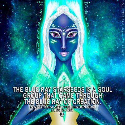 Blueray Starseeds, Blue Ray Starseed, Starseed Quotes, Soul Group, Galactic Art, Star Seed, Future Earth, Galactic Federation, Take A Leap