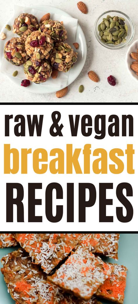 These raw vegan recipes are all healthy and great for breakfast. Vegan Breakfast No Carb, Raw Vegan Inspiration, Raw Vegan Pancakes, Raw Eating Recipes, Vegan Diet For Diabetics, Raw Food Breakfast Ideas, Fully Raw Kristina Recipes, Raw Vegan Breakfast Recipes, Raw Breakfast Recipes