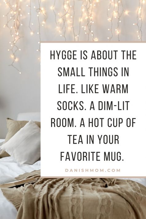 Hygge 2023, Hygge Manifesto, Hygge Quotes, Hygge Lifestyle Inspiration, Cozy Quotes, Hygge Summer, Hygge Inspiration, Hygge Living Room, Hygge Aesthetic