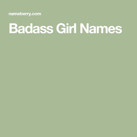 Badass Girl Names Badass Girl Names, Historical Names, Cool Unique Names, Mythological Names, Badass Names, Welsh Names, Middle Names For Girls, Badass Girl, Egyptian Princess