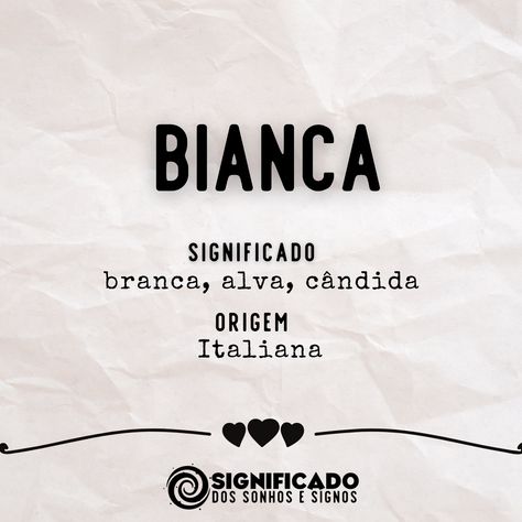 Saiba mais detalhes sobre a história e popularidade do nome Bianca no Brasil no nosso site, clique no link da imagem! #bianca #significadodosnomes #nomes Persona, Initials