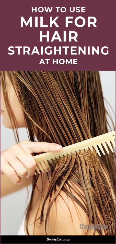 How to Straighten Hair Naturally with Milk? Straighten Hair Naturally, Straighten Hair, Hair Straightener And Curler, Hair Issues, Brown Spots On Face, Hair Pack, Hair Straightening, Mild Shampoo, Natural Living