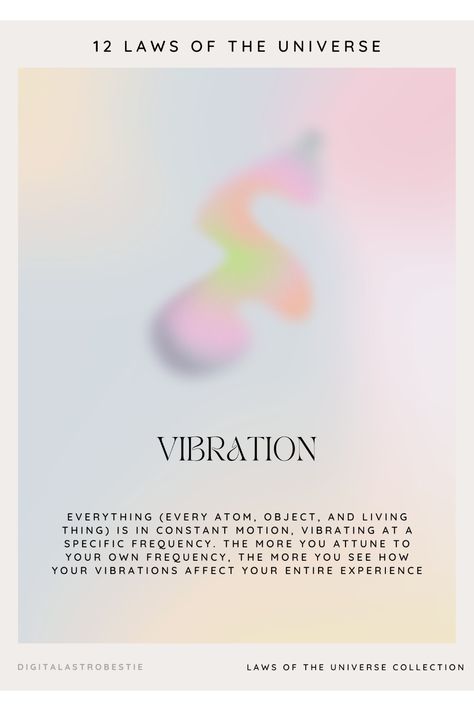 Laws Of Vibration, Vibrations Aesthetic, 12 Laws Of The Universe, Vibrations Quotes, Law Of Vibration, Laws Of The Universe, Spiritual Vibration, Brand Moodboard, Quantum Healing