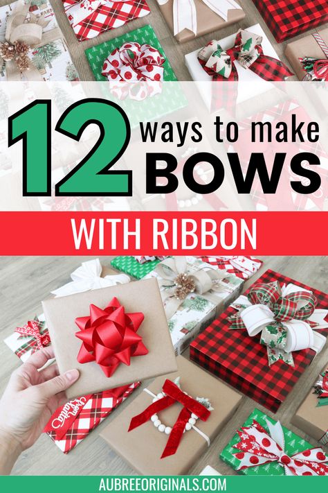 12 ways to make ribbon bows Pinterest pin image Cloth Ribbon Bow How To Make, Bow Present Ribbon, Christmas Ribbon Bows Diy, Farmhouse Christmas Wrapping Ideas, Diy Gift Bow Ribbon, Diy Bow For Gift, How To Make Bows With Ribbon For Gifts, Gift Bows Diy Ribbon Easy, Making Christmas Bows