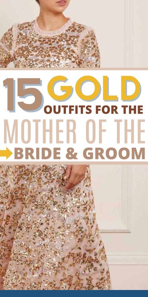 15 Gold Modern Mother of the Bride and Groom Dresses. Head to the blog for the most stylish gold mother of the bride and groom outfits. Sparkle and shone on your childs big day. Gold Mother Of The Groom Dresses, Gold Mother Of Bride Dress, Mother Of The Bride Dresses Gold, Gold Mother Of The Bride Dress Long, Gold Mother Of The Bride Dress, Grooms Mom Dress, Modern Mother Of The Bride, Golden Outfit, Grooms Mom