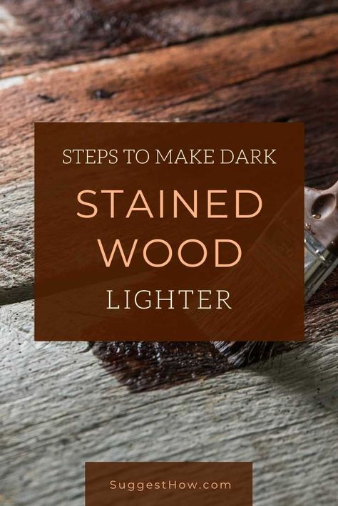 Follow these 9 steps to make dark stained wood lighter  #darkstainedwood #lighter #color #woodpolish #furniture #fix #repair #maintenance #home #homeimprovement #tips #DIY #suggesthow Dark Stained Cabinets, Wood Bleach, Dark Stained Wood, Stained Trim, Dark Wood Furniture, How To Varnish Wood, Staining Cabinets, Dark Wood Stain, Cool Wood Projects