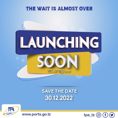 Launching soon poster for Tanzania Ports Authority Website Launching Soon Poster, Website Launch Poster Design, Launching Soon Poster Ideas, New Product Launch Poster Design, Website Launch Poster, Launching Soon Poster, Launch Flyer Design, Launching Poster, Teddy Pictures