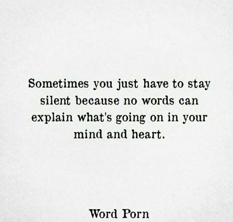 Better Silent Quote, Sometimes You Just Have To Stay Silent, Silent Is Better Quote, Sometimes You Have To Stay Silent Quotes, Stay Silent Quotes Relationships, Qoutes About Silent, Sometimes Its Better To Stay Quiet, When I Go Silent Quotes, Getting Silent Quotes