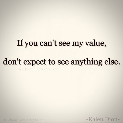 #kalendion #lifequote #value #appreciation #importance #relationshipquotes #relationshiptruths I Value You Quotes Relationships, Intellectual Quotes, You Can't See Me, My Values, Carl Jung, Be Yourself Quotes, Relationship Quotes, Affirmations, Life Quotes