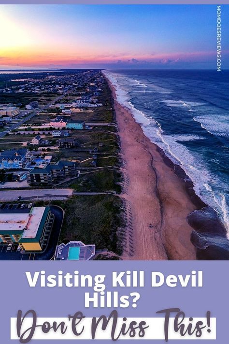 Visiting Kill Devil Hills? Don't Miss These 9 Things to Do! - Mom Does Reviews Kill Devil Hills North Carolina, Outer Banks North Carolina Vacation, Bodie Island Lighthouse, Kill Devil Hills Nc, North Carolina Vacations, Obx Vacation, Outer Banks North Carolina, Outer Banks Vacation, South Haven