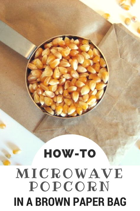 Microwave Popcorn In Brown Bag, Brown Bag Popcorn, Chex Snacks, Paper Bag Popcorn, Diy Microwave Popcorn, Sweet Munchies, Homemade Microwave Popcorn, Cooking Popcorn, Popcorn Toppings