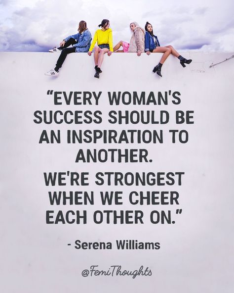 Support Other Women Quotes, Women Supporting Each Other Quotes, Support Each Other Quotes, Women Supporting Other Women, Women Empowerment Activities, Ladies Quotes, Other Woman Quotes, Girls Supporting Girls, Sisterhood Quotes