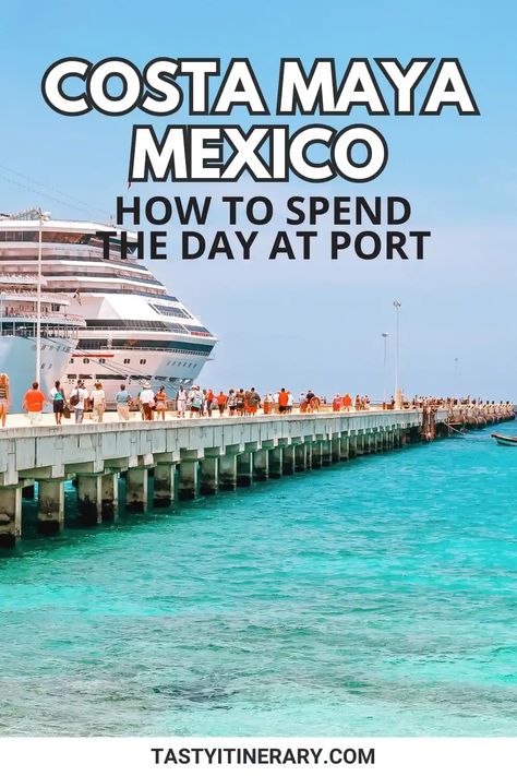 Costa Maya Cruise Port: Be Your Own Tour Guide | Tasty Itinerary Cozumel Mexico Cruise Port, Costa Maya Excursions, Costa Maya Cruise Port, Carnival Jubilee, Cozumel Cruise Port, Cruise Norwegian, Cruise Vibes, Costa Maya Mexico, Cozumel Cruise