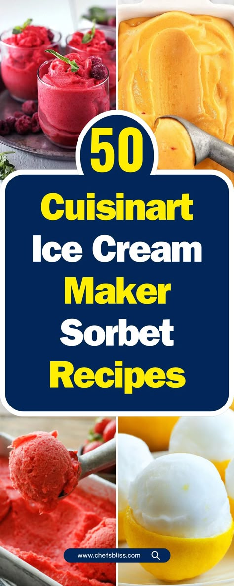 50+ Cuisinart Ice Cream Maker Sorbet Recipes for a Refreshing Summer! Recipes For Cuisinart Ice Cream Maker, Ice Cream Recipes For Cuisinart Ice Cream Maker, Ice Cream Recipes For Cuisinart Machine, Cuisinart Ice Cream Recipe, Cuisinart Sorbet Recipes, Ice Cream Recipes Cuisinart Machine, Kitchenaid Ice Cream Maker Recipes Sorbet, Ice Cream Maker Sorbet Recipes, Cuisinart Ice Cream Maker Recipes Keto